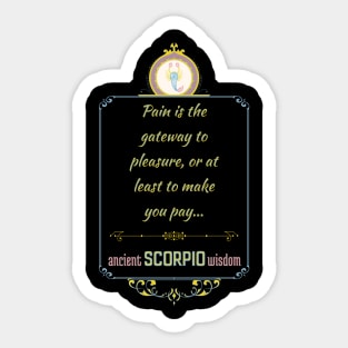 Funny quotes of the star signs: Scorpio Sticker